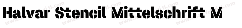 Halvar Stencil Mittelschrift Medium字体转换